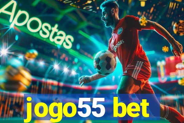 jogo55 bet